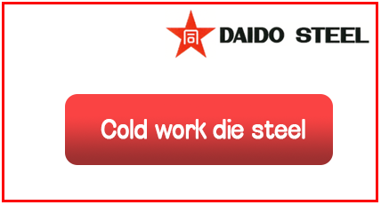 Daido, Japan - Cold work die steel